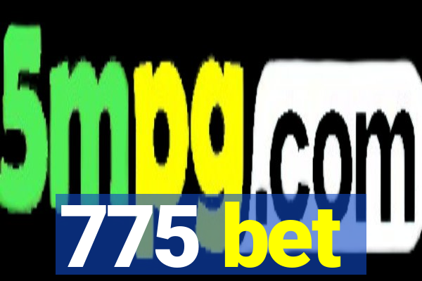 775 bet